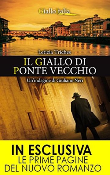 Il giallo di Ponte Vecchio (Le indagini di Giuliano Neri Vol. 1)